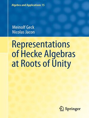 cover image of Representations of Hecke Algebras at Roots of Unity